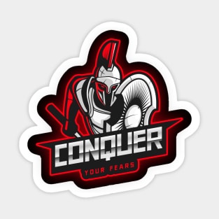 Conquer your fears Sticker